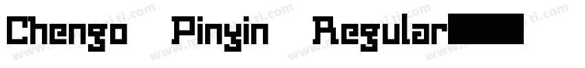Chengo Pinyin Regular字体转换